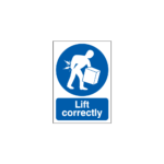 Lift Correctly Sign