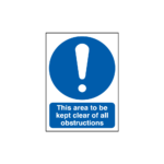 This Area To Be Kept Clear Of All Obstructions Sign