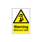 Warning Mind Your Head Sign