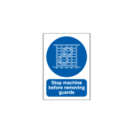 Stop Machine Before Removing Guards Sign