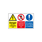 Danger This Is A Multi-Hazard Area No Admittance Authorised All Visitors Must Sign
