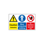 Caution Asbestos Wear Protective Clothing No Admittance Authorised Sign