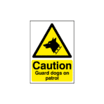Caution Guard Dogs On Patrol Sign