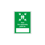Your Fire Assembly Point Is - Portrait Sign