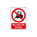 No Forklift Trucks Sign
