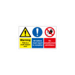 Warning This Is A Multi-Hazard Area All Visitors Must Report To..No Admittance Sign