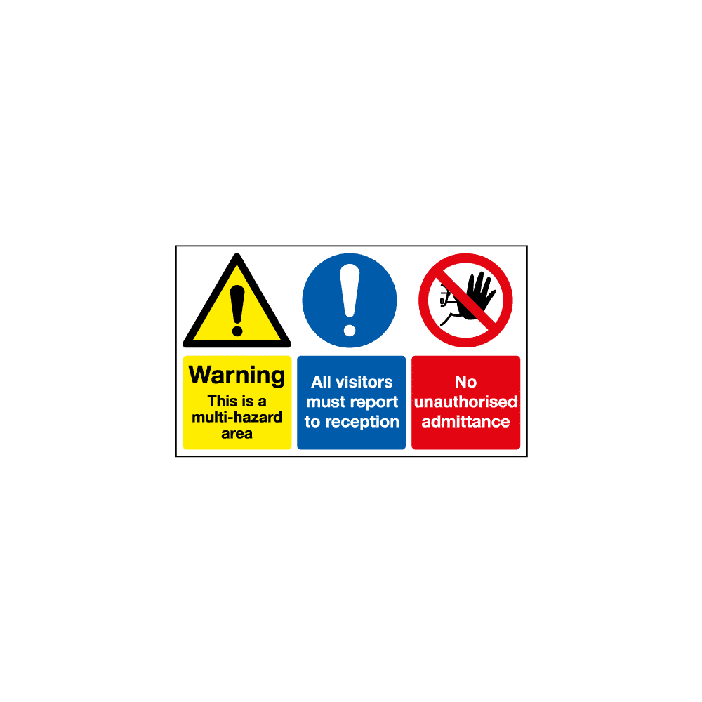 CS-SS-60716-1.png Warning This Is A Multi-Hazard Area All Visitors Must Report To..No Admittance Sign - Image 1