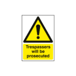 Trespassers Will Be Prosecuted