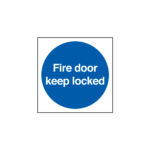 Fire Door Keep Locked Sign