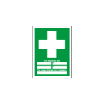 Your First Aiders Are (Spaces) Your Nearest First Aid Box Is Situated Sign