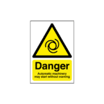 Danger Automatic Machinery May Start Without Warning Sign