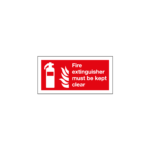 Fire Extinguisher Must Be Kept Clear Sign