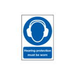 Hearing Protection Must Be Worn Sign