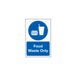 Food Waste Only Sign
