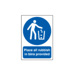 Place All Rubbish In Bins Provided Sign