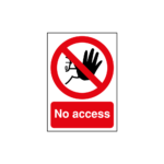 No Access Sign
